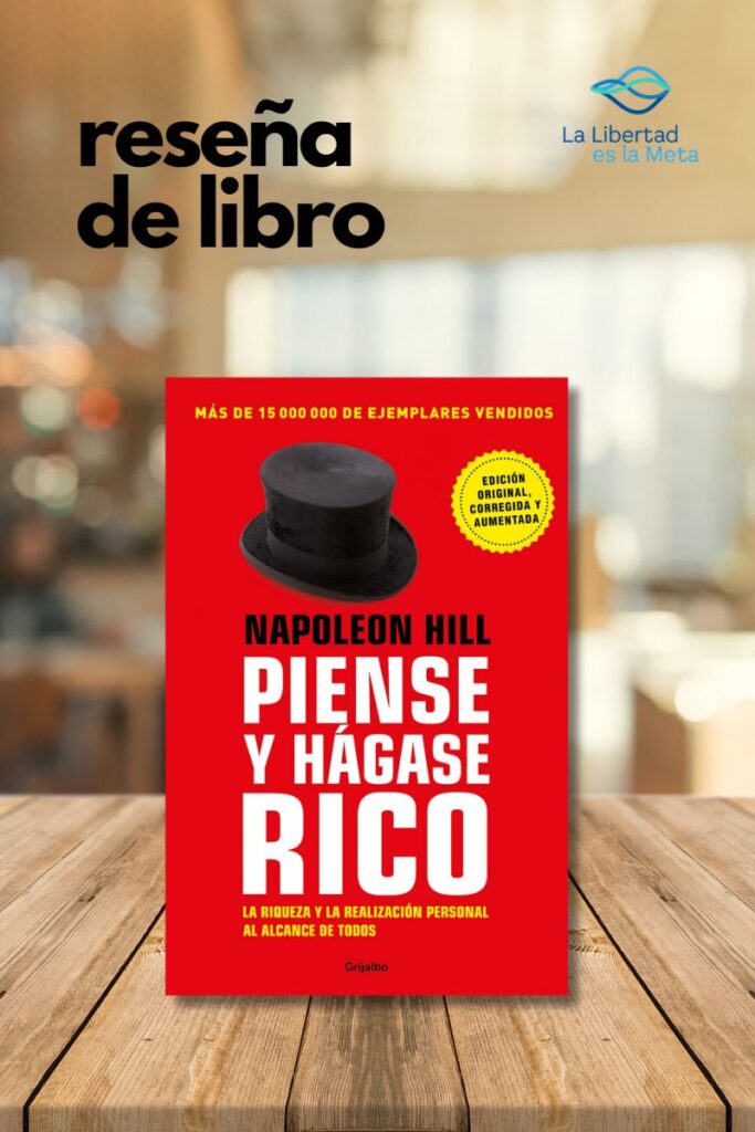 Piénse y hágase rico, reseña del libro