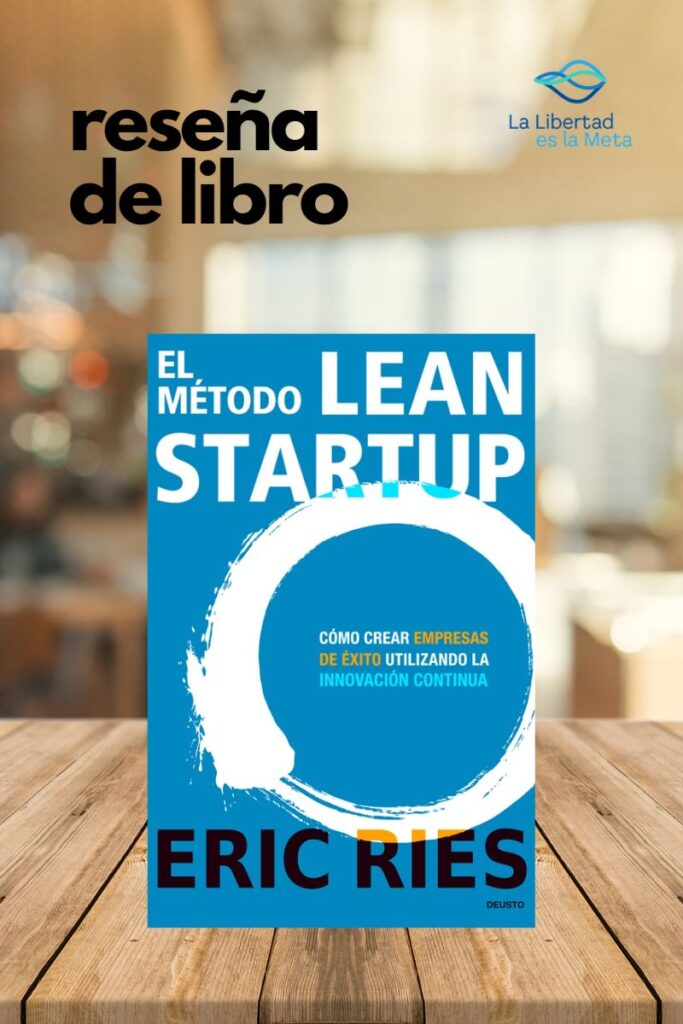 El Lean Startup de Eric Ries
